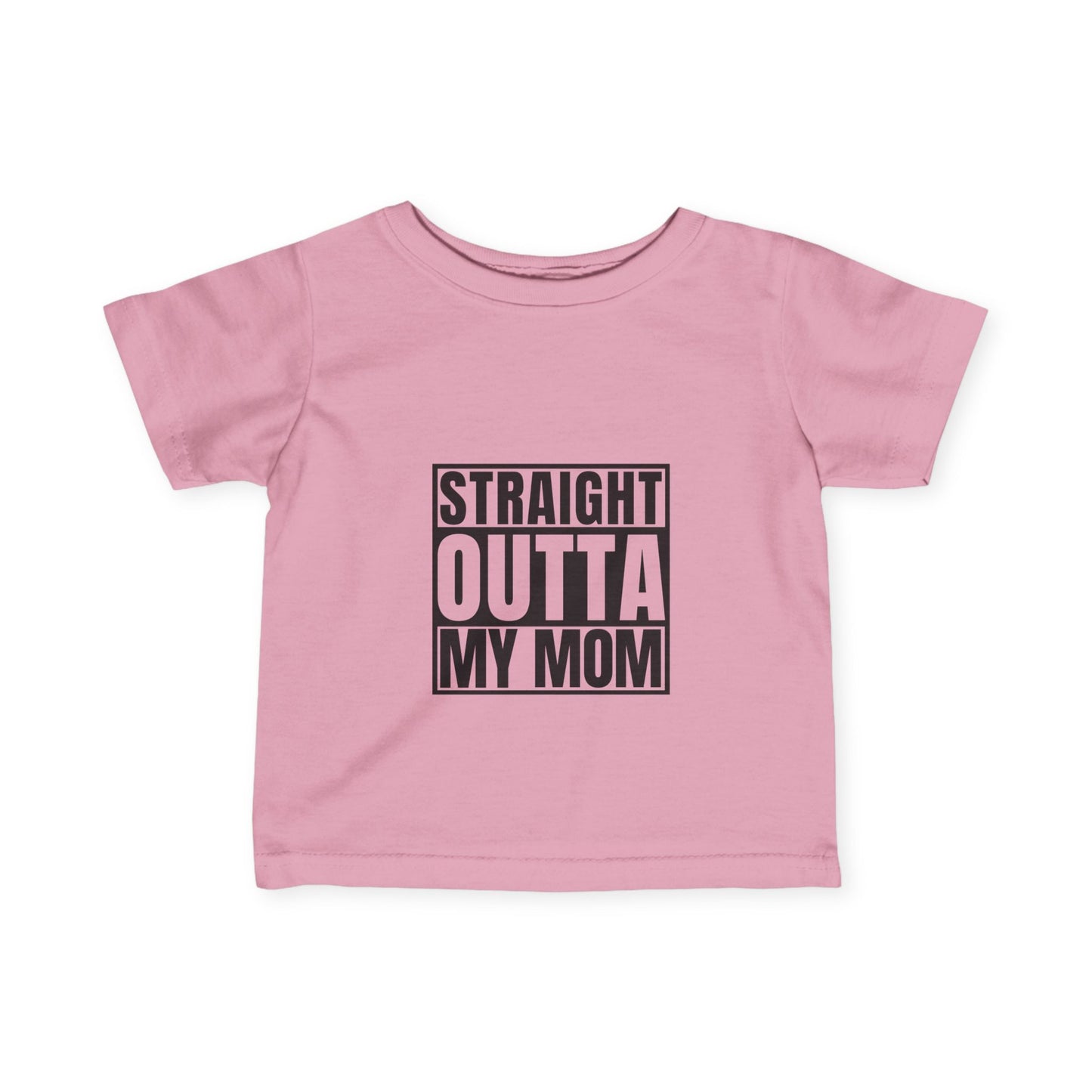 "Straight Outta My Mom" Baby Shirt