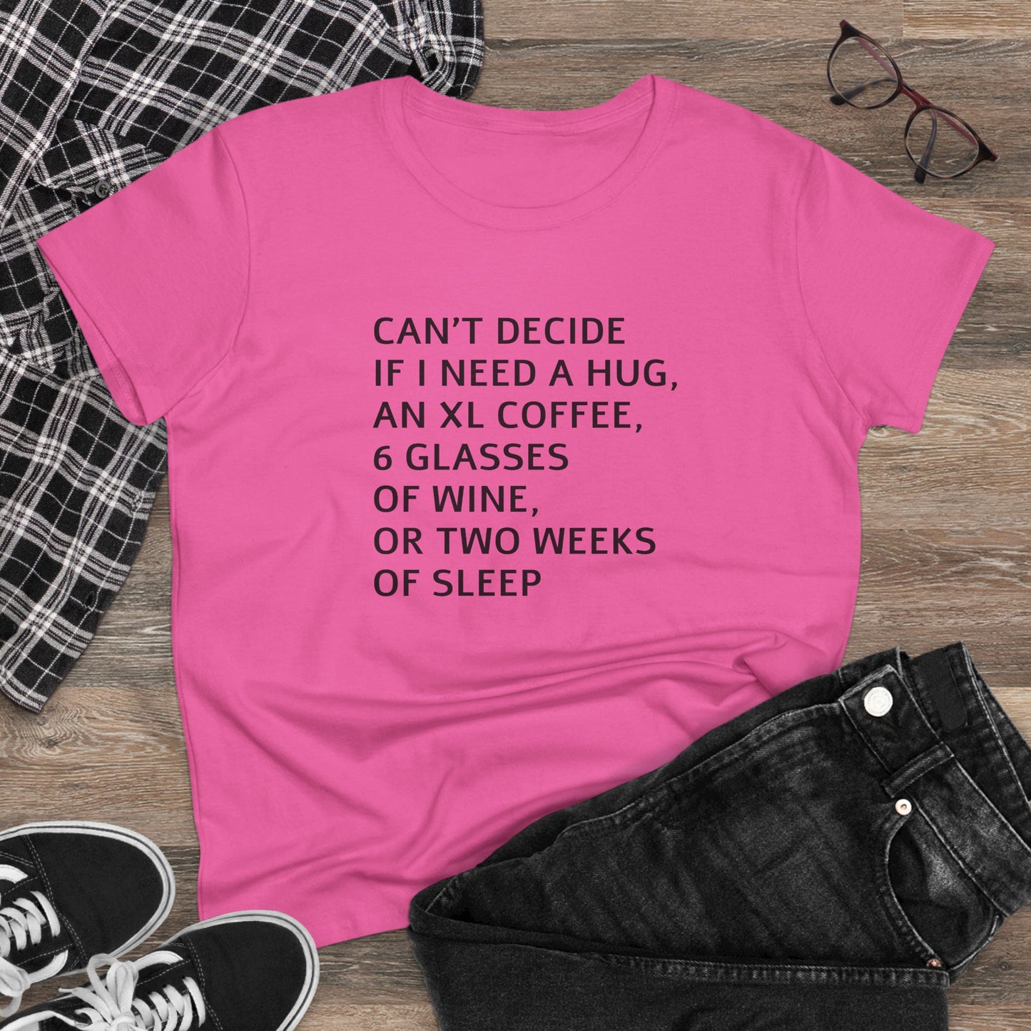 Funny Women's Midweight Cotton Tee - 'Can't Decide If I Need A Hug'