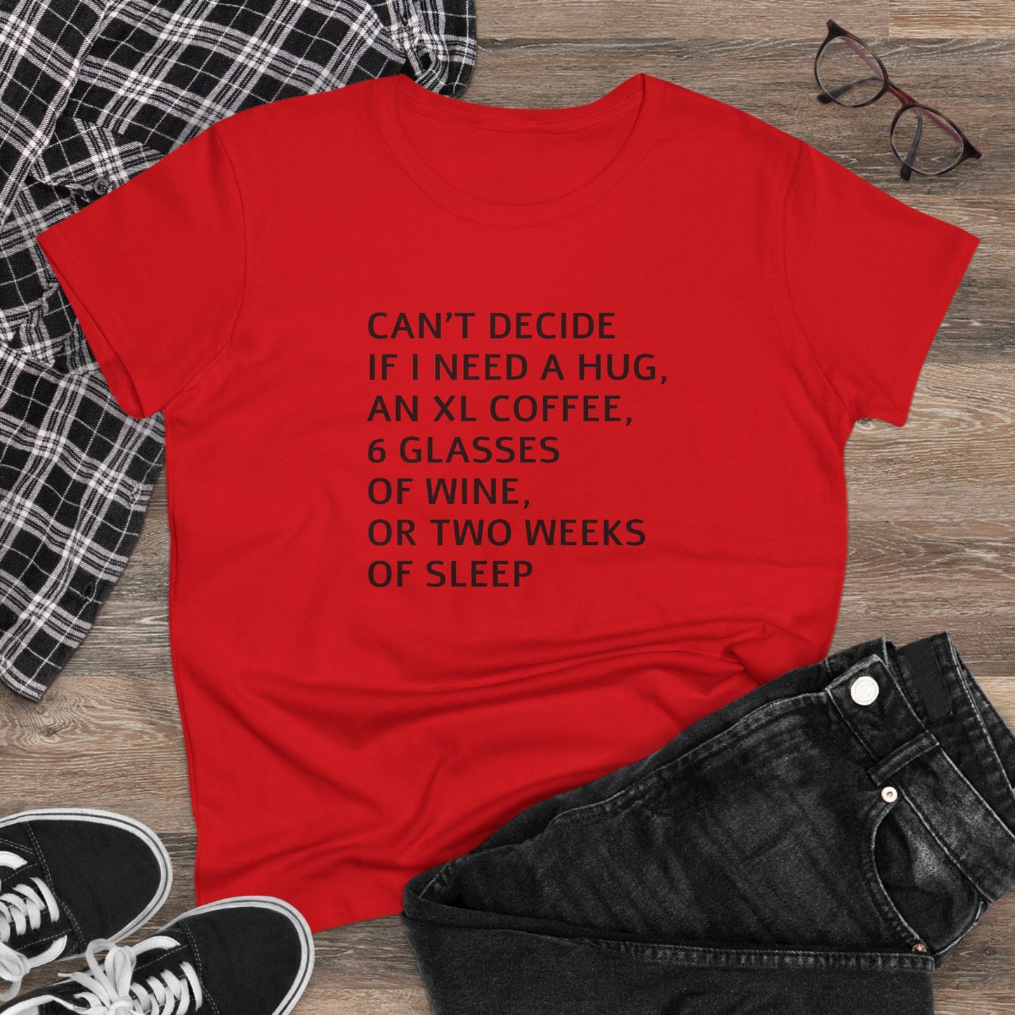 Funny Women's Midweight Cotton Tee - 'Can't Decide If I Need A Hug'