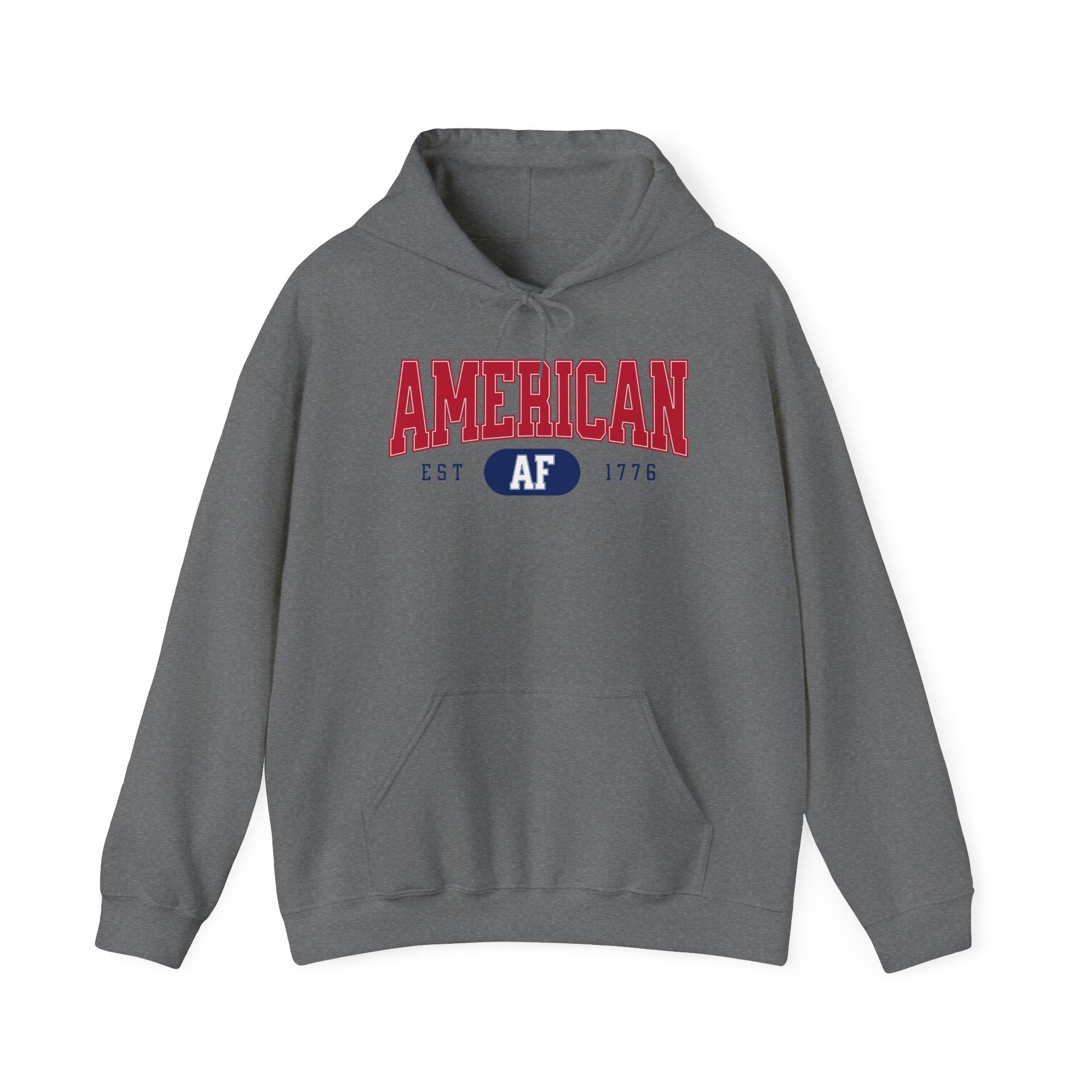 Sweatshirt With American AF est 1776 written on front