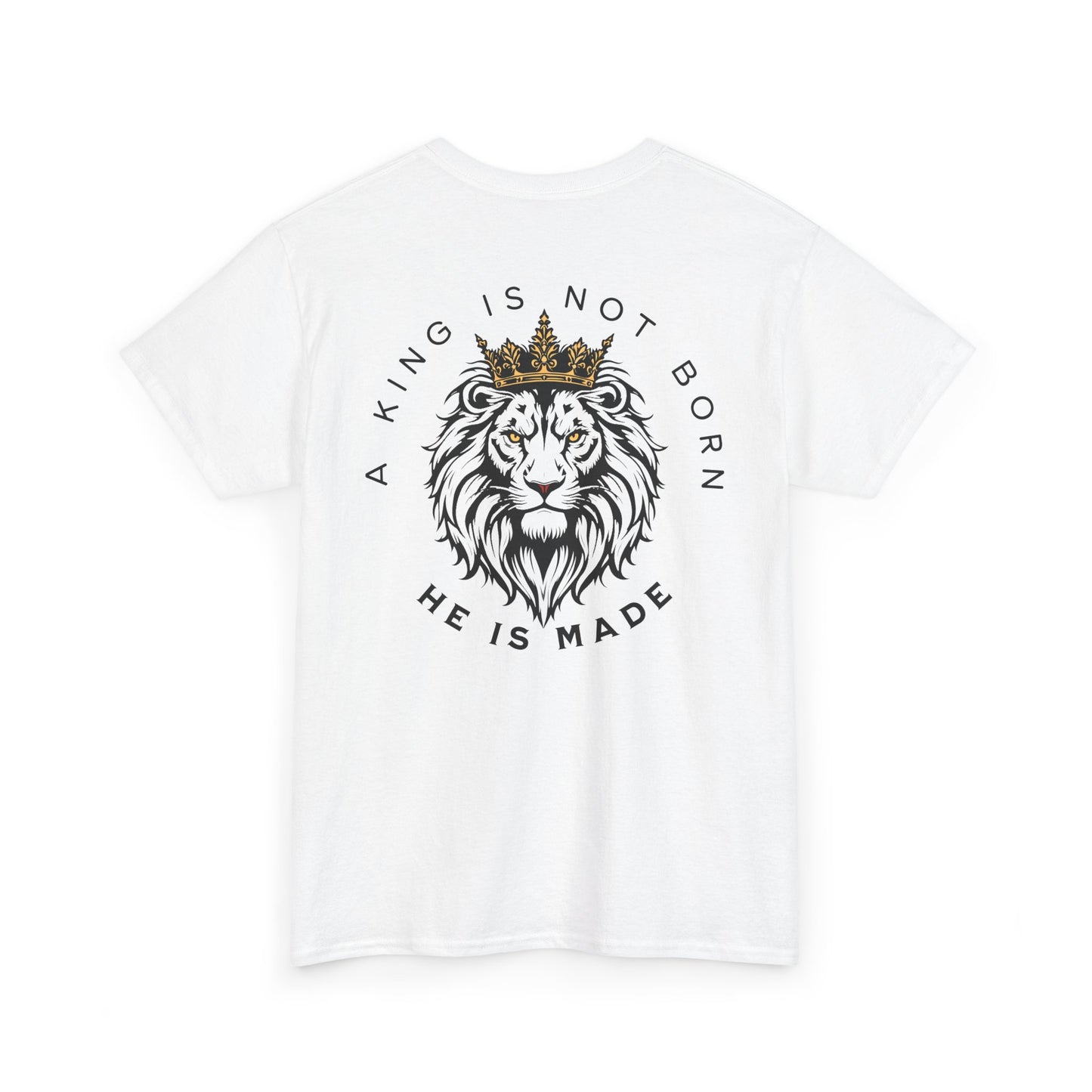 A king is not born Unisex Heavy Cotton Tee