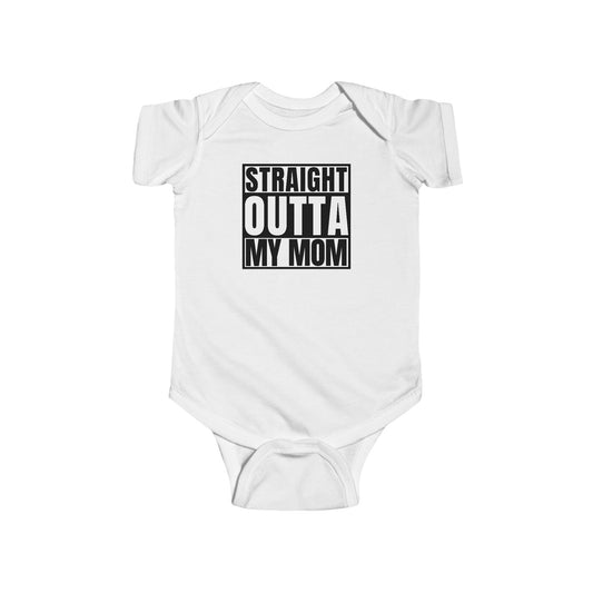 Baby Onesie - Straight Outta My Mom Adult Saying