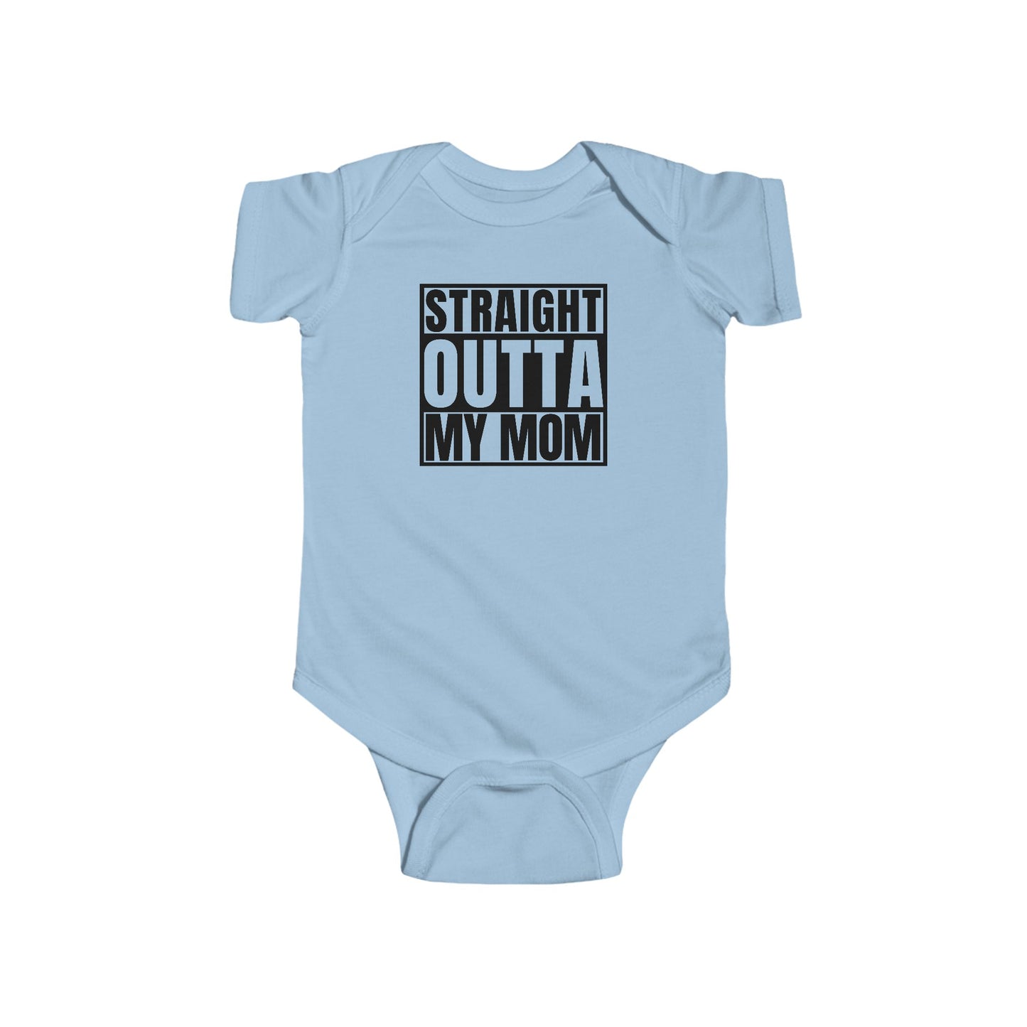 Baby Onesie - Straight Outta My Mom Adult Saying