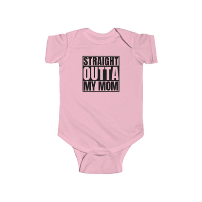 Baby Onesie - Straight Outta My Mom Adult Saying